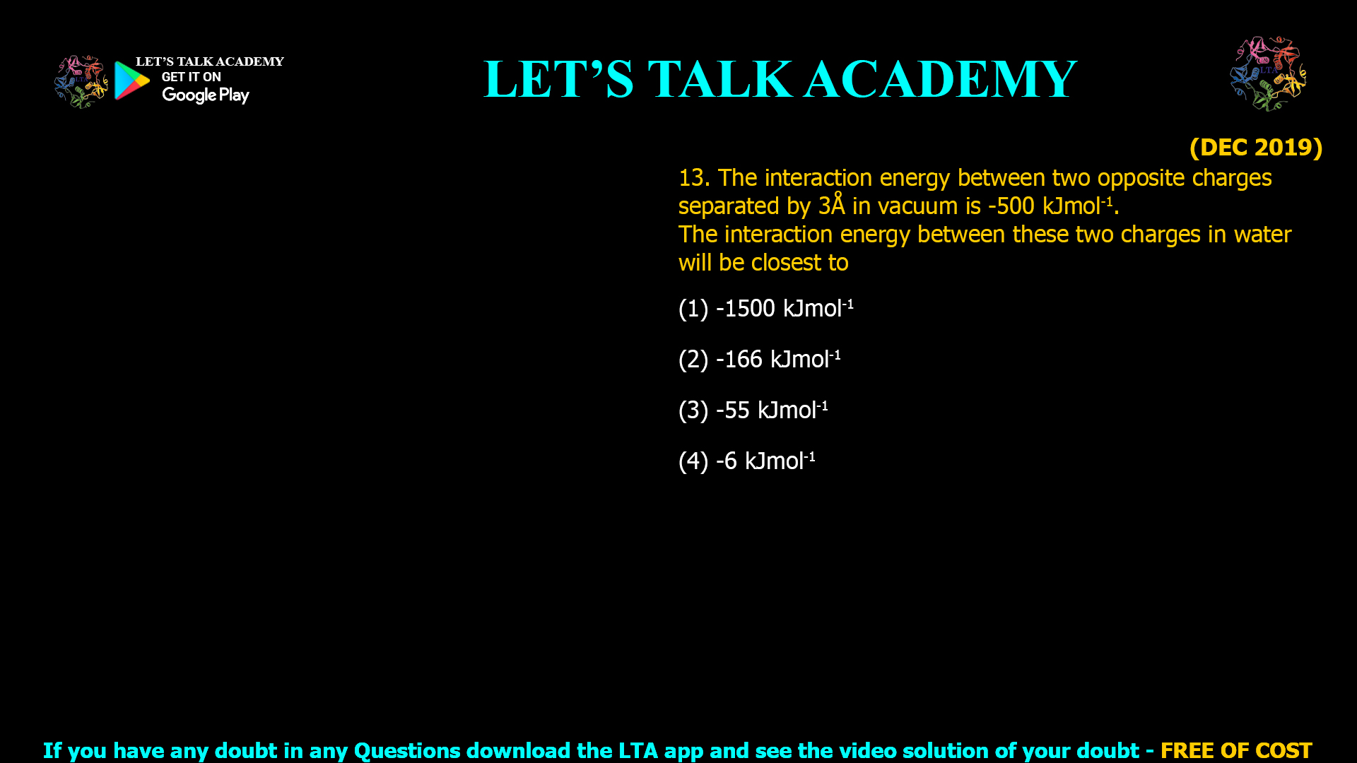 Effect of Water on Interaction Energy