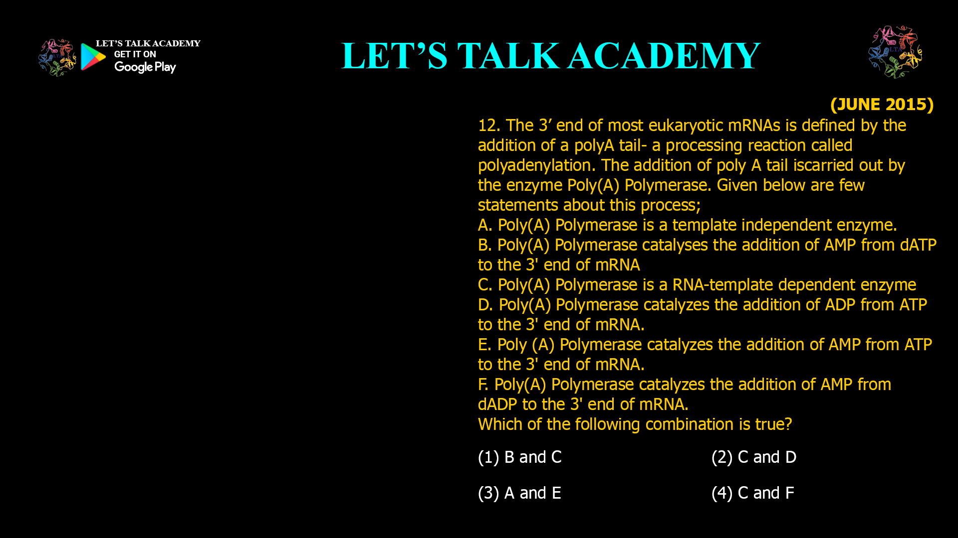 Polyadenylation in Eukaryotic mRNA: Role and Mechanism of Poly(A) Polymerase
