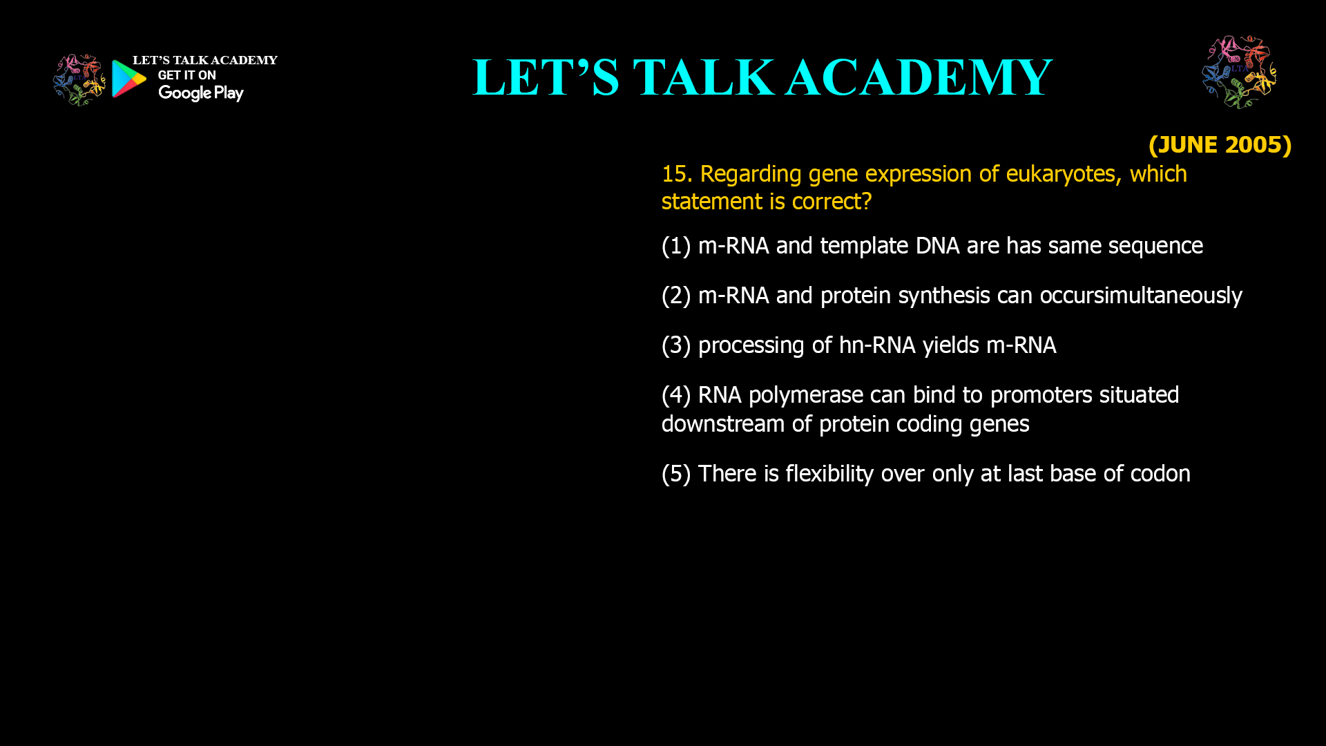 Eukaryotic Gene Expression: Processing of hn-RNA Yields mRNA
