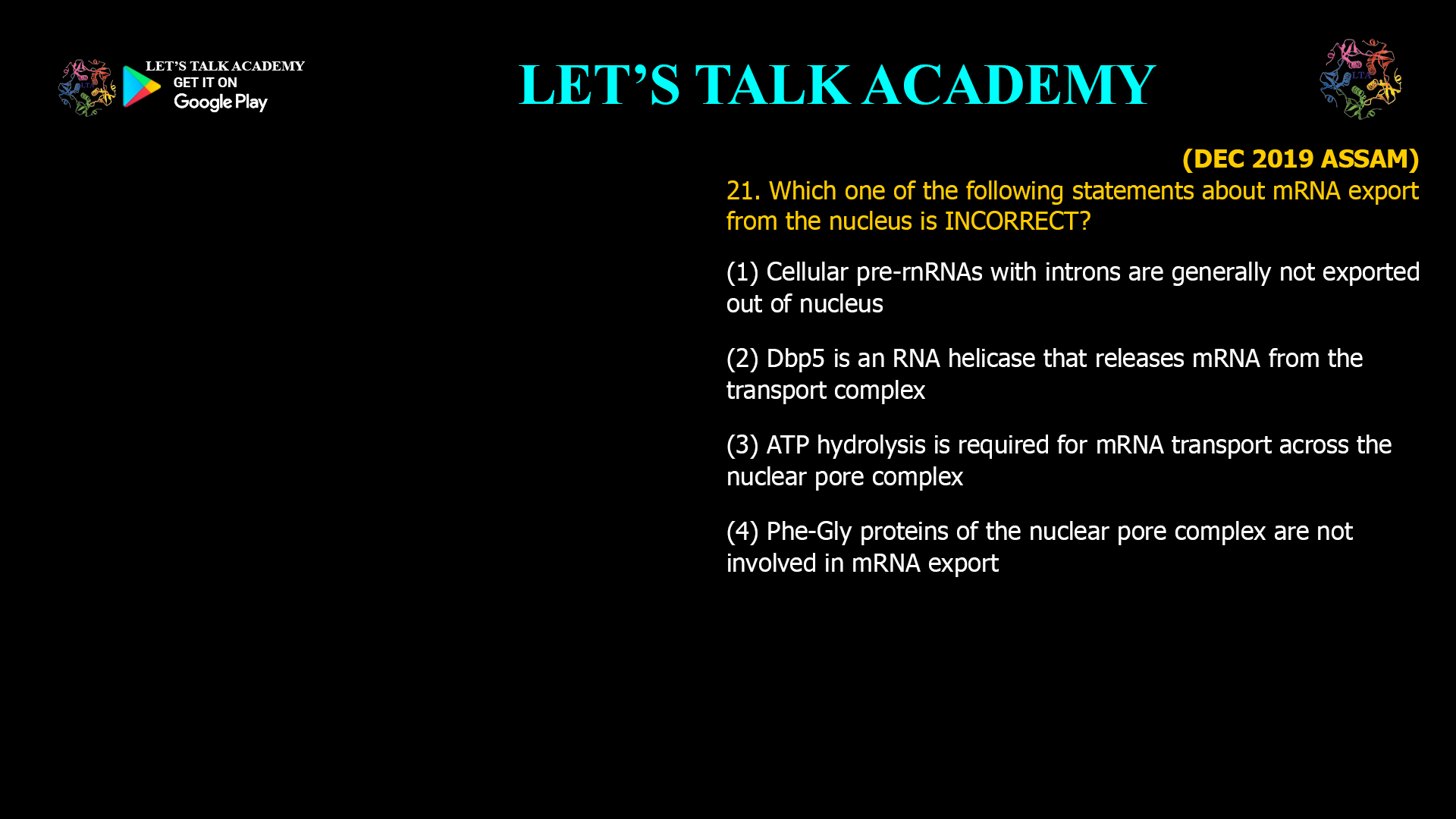 mRNA Export Required ATP | Unspliced mRNA Retention | Dbp5 Role as RNA helicase