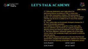 CSIR NET Life Science Previous Year Questions and Solution on Post Transcriptional Processing