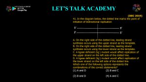 CSIR NET Life Science Previous Year Questions and Solution on DNA REPLICATION