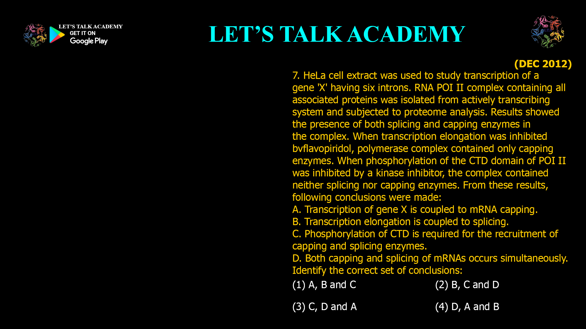 RNA Polymerase II CTD Phosphorylation Couples Transcription with mRNA Capping and Splicing