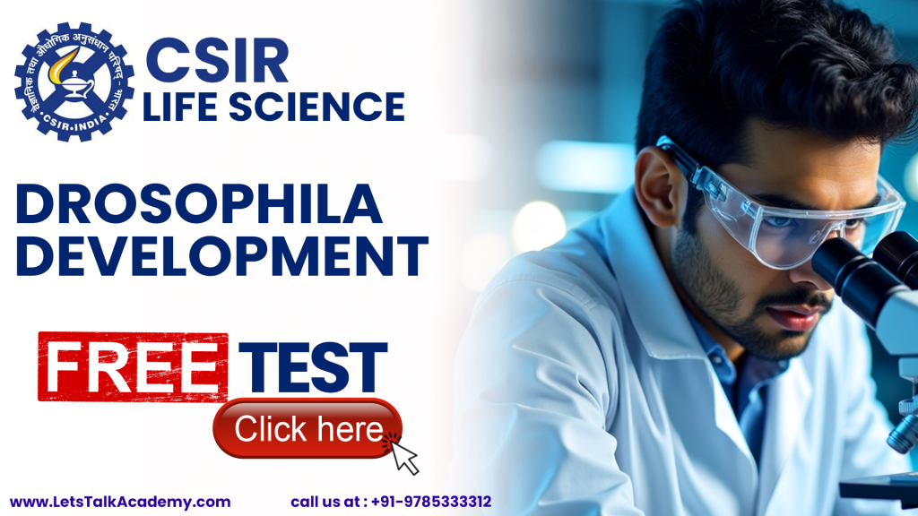 CSIR NET Life Science Free Test on Drosophila Development - CSIR NET ...