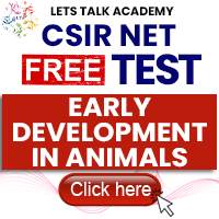 CSIR NET Life Science Free Test on Early Development in Animals