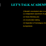2.Mendel's monohybrid ratio is outcome of (1) Independent assortment of genes (2) Hardy-Weinberg law (3) Uncontrolled matting (4) Separation of homologous chromosomes during meiosis