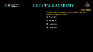 CSIR NET Life Science Previous Year Questions and Solution on Plant Tissue Culture and Transgenic Plants