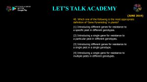 CSIR NET Life Science Previous Year Questions and Solution on Plant Tissue Culture and Transgenic Plants
