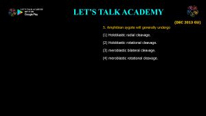 CSIR NET Life Science Previous Year Questions and Solution on Early Development in Animals
