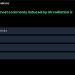 5. The lesion most commonly induced by UV radiation is ______. A. Chromosome breaks B. Transition C. Transversion D. Thymine dimer
