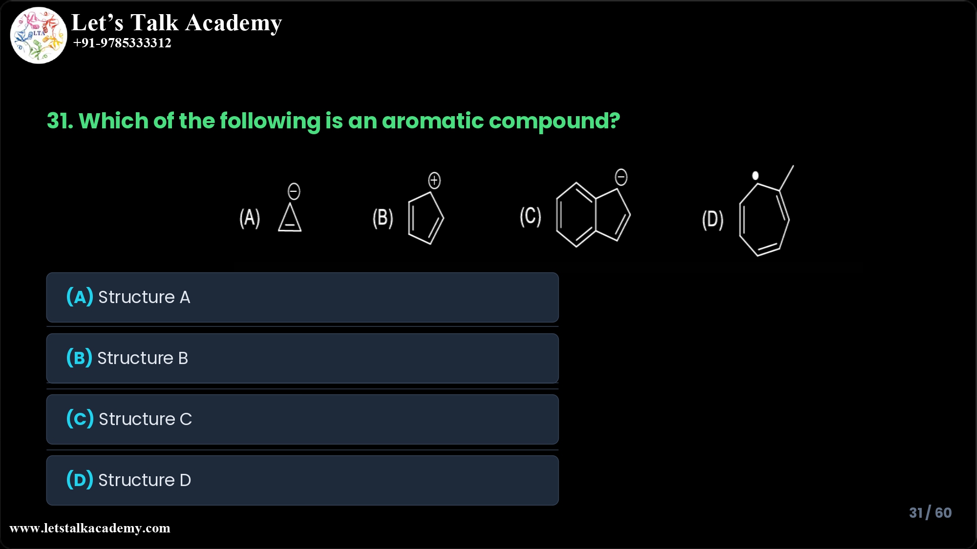 31. Which of the following is an aromatic compound?