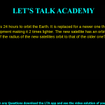 10. A satellite takes 24 hours to orbit the Earth. It is replaced for a newer one that is carrying more modern equipment making it 2 times lighter. The new satellite has an orbit time of 24 hours. What is the ratio of the radius of the new satellites orbit to that of the older one? a. 1:2 b. 1:1 c. 1:√2 d. 2:1