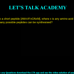 You synthesise a short peptide [AMxVFxGNxM], where x is any amino acid with a charged side chain. How many possible peptides can be synthesised? 15 243 125 27