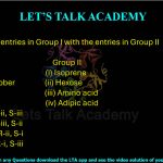 26. Match the entries in Group I with the entries in Group II  Group I                              Group II (P) Nylon                           (i) Isoprene (Q) Natural rubber          (ii) Hexose (R) Starch                          (iii) Amino acid (S)  Myoglobin                  (iv) Adipic acid (A) P-iv, Q-i, R-ii, S-iii (B) P-iv, Q-i, R-iii, S-ii (C) P-iv, Q-iii, R-ii, S-i (D) P-ii, Q-iv, R-i, S-iii