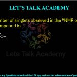 54. Total number of singlets observed in the HNMR of the following compound is    