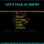77. Match the enzymes in Group I with the corresponding substrate in Group II:  Group I (P) Amylase (Q) Pepsin (R) Lipase (S) Ribozyme Group II (1) Protein (2) Fat (3) RNA (4) Starch