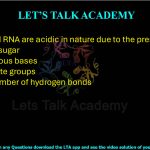 81. DNA and RNA are acidic in nature due to the presence of:  (A) Pentose sugar (B) Nitrogenous bases (C) Phosphate groups (D) Large number of hydrogen bonds