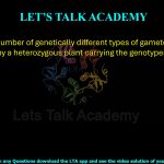 27. The total number of genetically different types of gametes that will be produced by a heterozygous plant carrying the genotypes AABbCc is.         