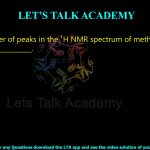 20.The number of peaks in the ¹H NMR spectrum of methoxymethane (CH₃OCH₃) is __________.