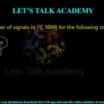 30. The number of signals in 13C NMR for the following structure is ______.