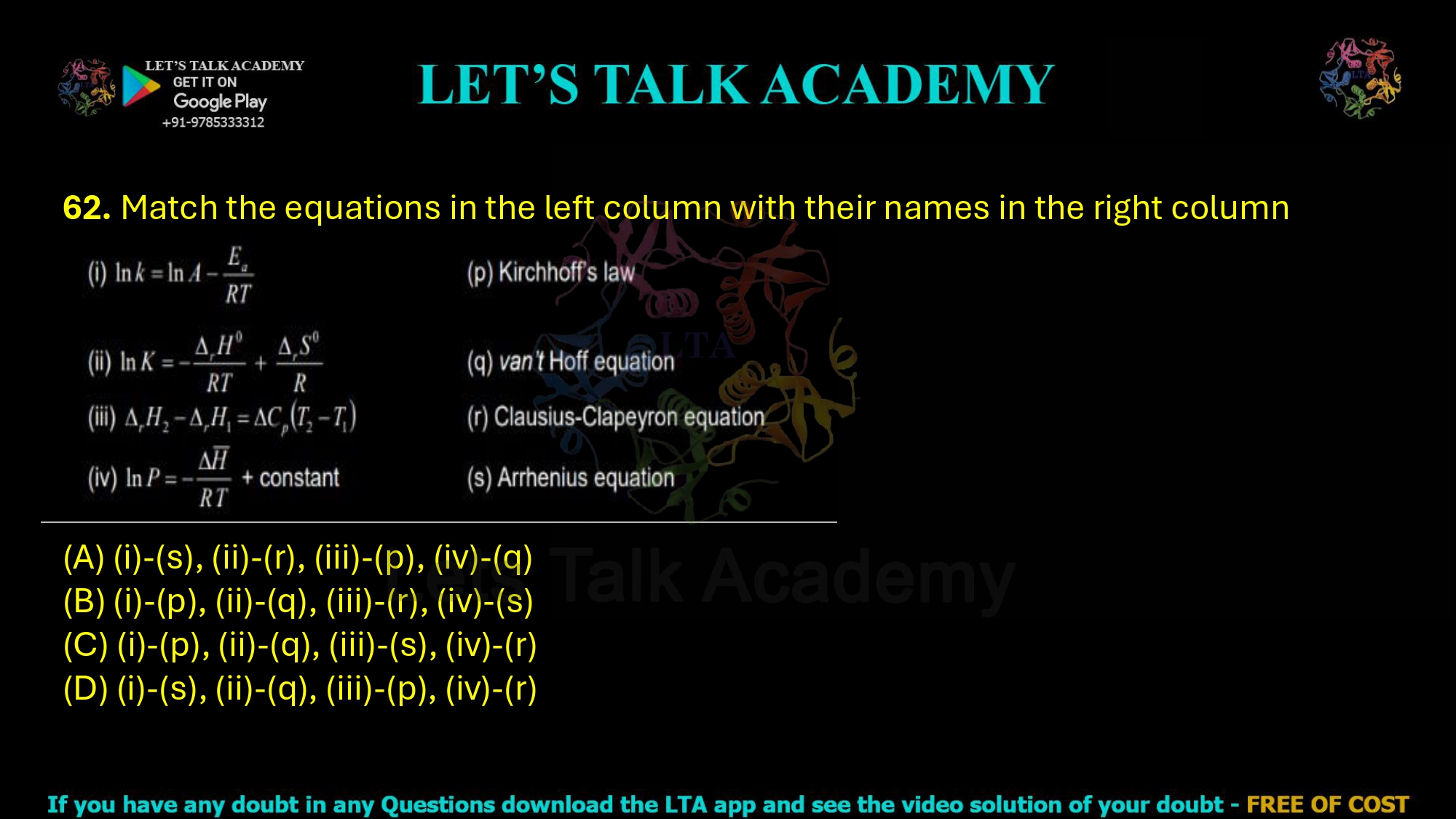62. Match the equations in the left column with their names in the right column  (A) (i)-(s), (ii)-(r), (iii)-(p), (iv)-(q) (B) (i)-(p), (ii)-(q), (iii)-(r), (iv)-(s) (C) (i)-(p), (ii)-(q), (iii)-(s), (iv)-(r) (D) (i)-(s), (ii)-(q), (iii)-(p), (iv)-(r)