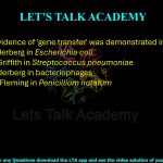 19. The first evidence of 'gene transfer' was demonstrated in 1928 by     (A) Joshua Lederberg in Escherichia coli  (B) Frederick Griffith in Streptococcus pneumoniae  (C) Joshua Lederberg in bacteriophages  (D) Alexander Fleming in Penicillium notatum