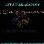 22. If P = ( cos α    sin α −sin α    cos α ) and P + PT = I, then the value of α, where 0 ≤ α ≤ π/2, is ______.  (A) π/2 (B) π/3 (C) 3π/2 (D) 0