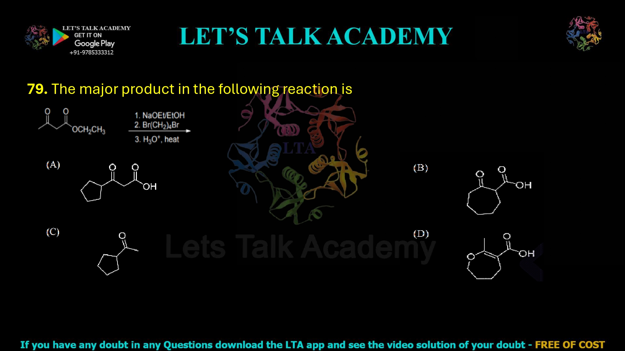 79. The major product in the following reaction is