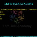 30. In ecotone, some species become abundant and they are called  (A) sibling species         (B) endemic species (C) rare species  (D) edge species