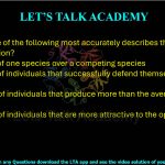 33. Which one of the following most accurately describes the process of natural selection?  (A) Selection of one species over a competing species (B) Selection of individuals that successfully defend themselves against enemies (C) Selection of individuals that produce more than the average number of offspring (D) Selection of individuals that are more attractive to the opposite sex
