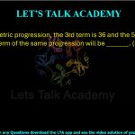 36.  In a geometric progression, the 3rd term is 36 and the 5th term is 324. The 7th term of the same progression will be _______. (in integer) 