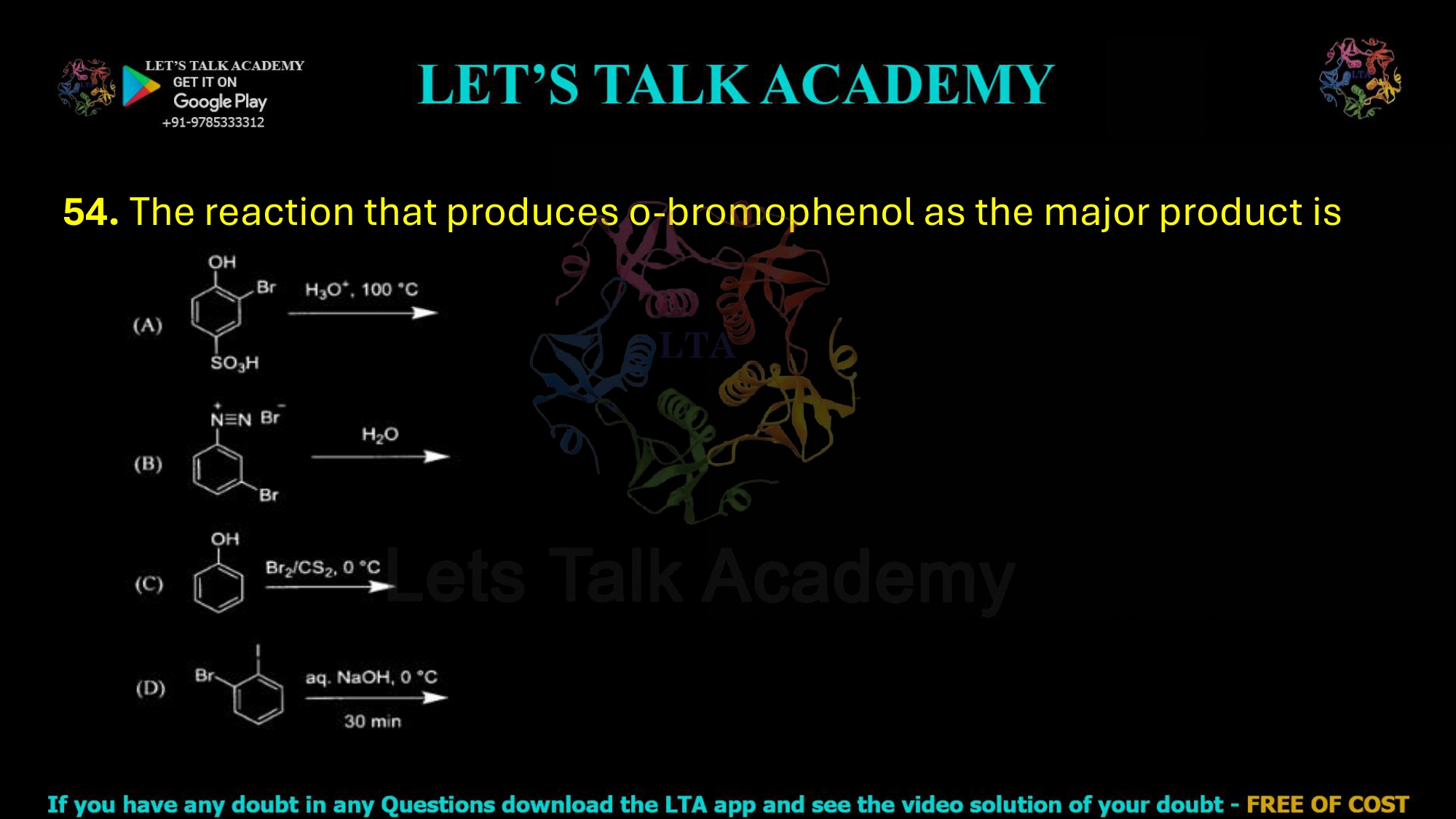 54. The reaction that produces o-bromophenol as the major product is