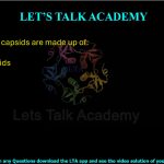 48. In viruses, capsids are made up of:  (A) Proteins (B) Nucleic acids (C) Lipids (D) Sterols