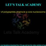 5. The number of polypeptide chains in a core nucleosome is ____.