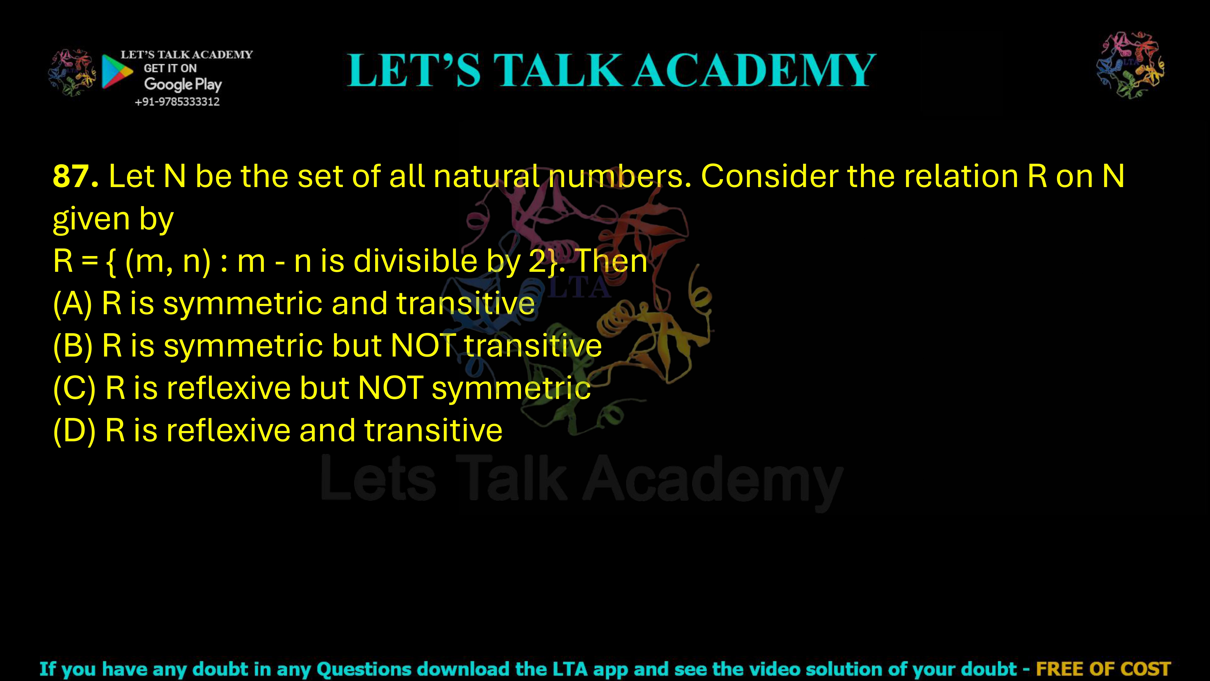 82. Let R be the set of all real numbers. Consider the sets P = {x ∈ R : (x − 1)(x² + 1) = 0} Q = {x ∈ R : x² − 9x + 2 = 0} S = {x ∈ R : x = 5y for some y ∈ R} Then the set (P ∩ S) ∪ Q contains (A) exactly two elements (B) exactly three elements (C) exactly four elements (D) infinitely many elements